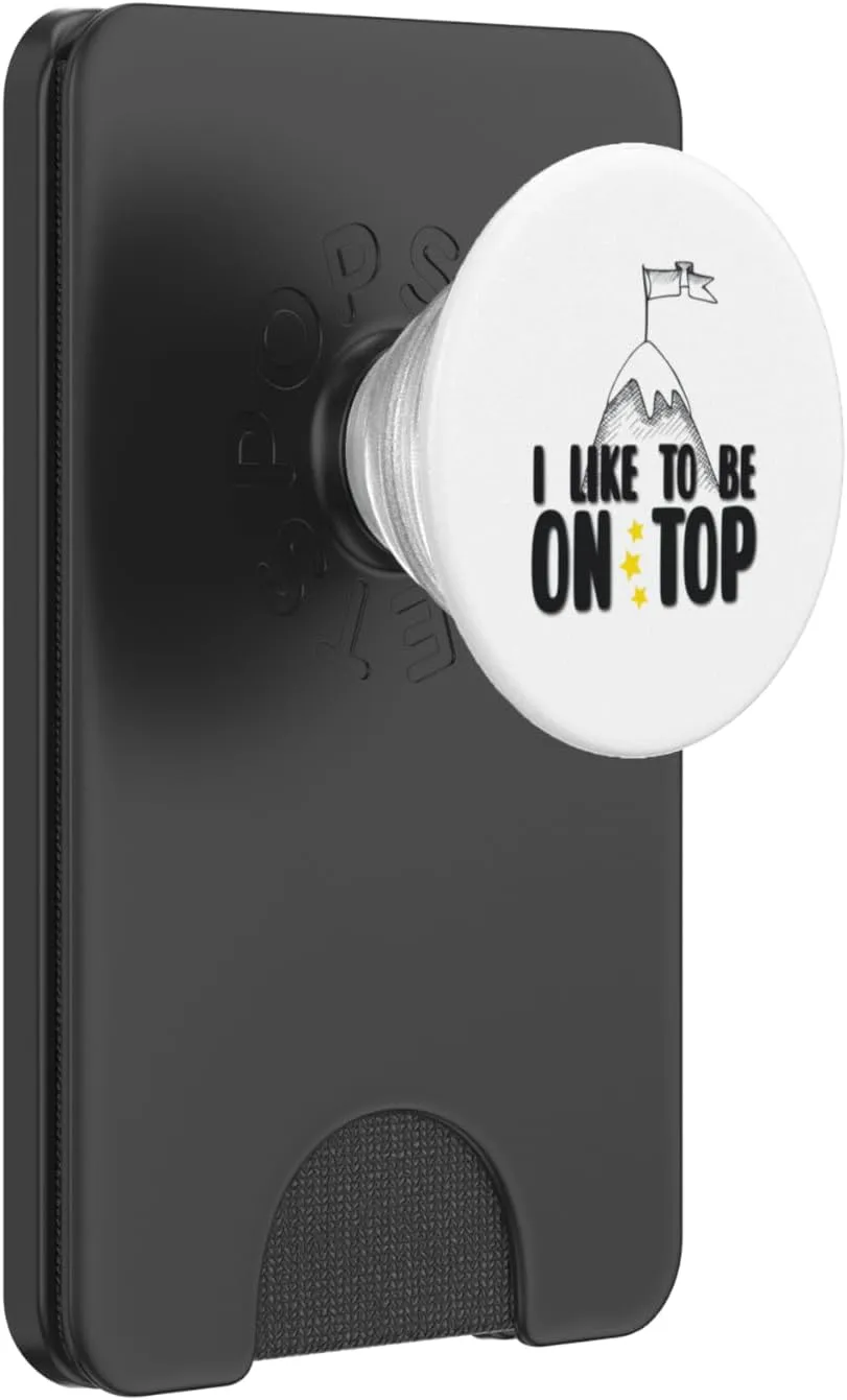 Adventure Hiking I Like To Be On Top Mountain Hiker Camping PopSockets PopWallet for MagSafe
