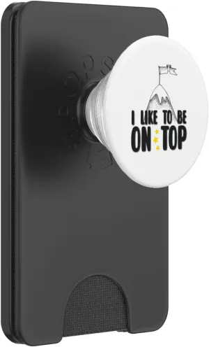 Adventure Hiking I Like To Be On Top Mountain Hiker Camping PopSockets PopWallet for MagSafe
