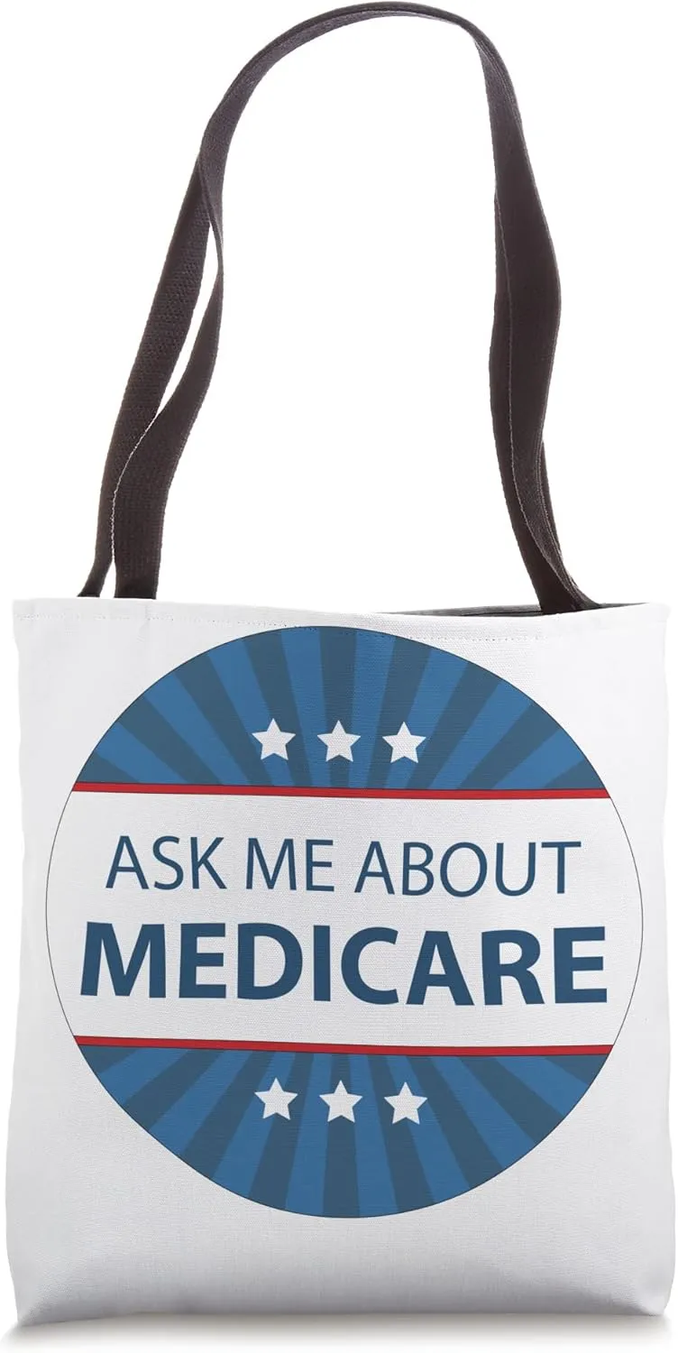 Ask Me About Medicare Insurance Agent Broker Sales Marketing Tote Bag
