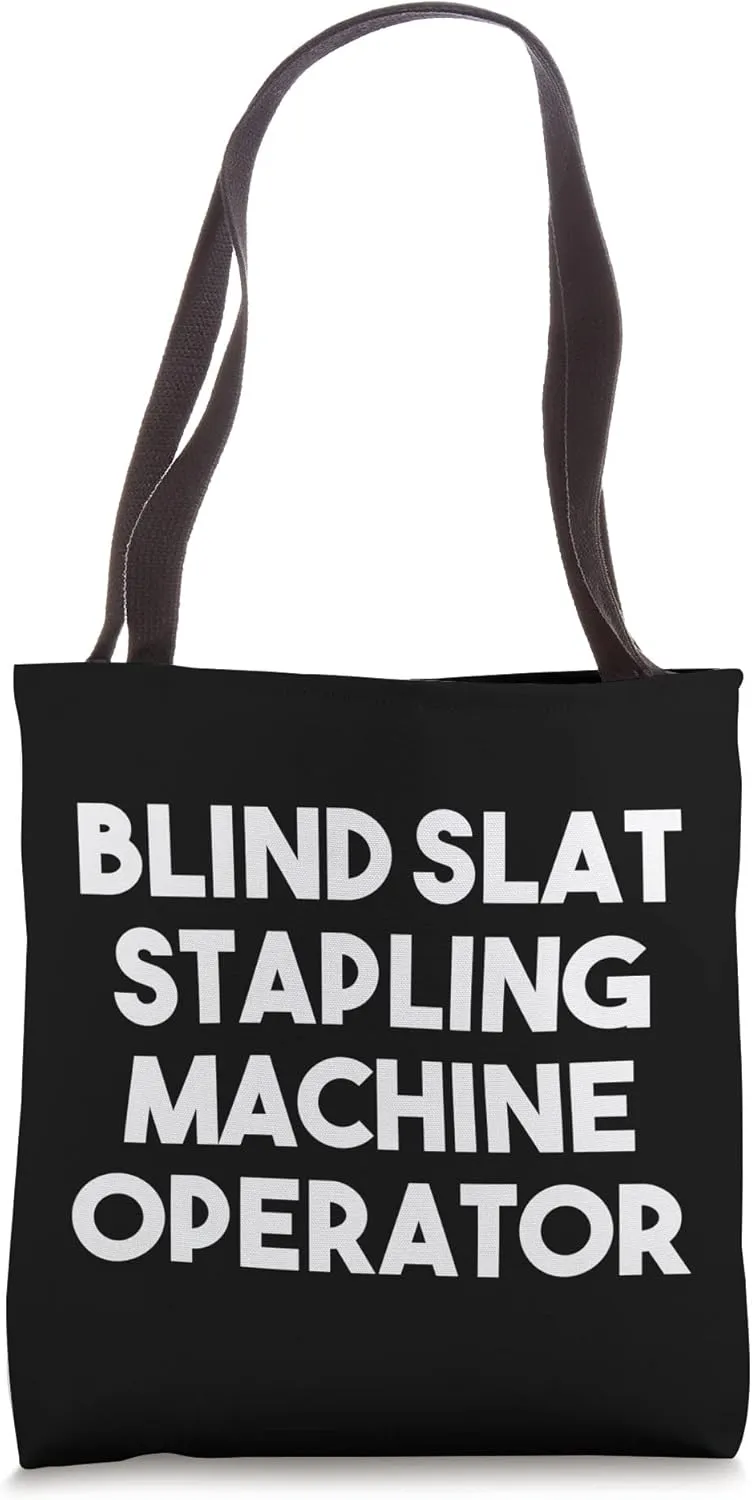 Blind Slat Stapling Machine Operator Tote Bag