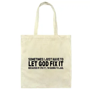 Christian Gift Religious Humor Sarcastic Funny Quotes Humorous Saying Attitude Gift Natural White Multicolor Canvas Tote Bag