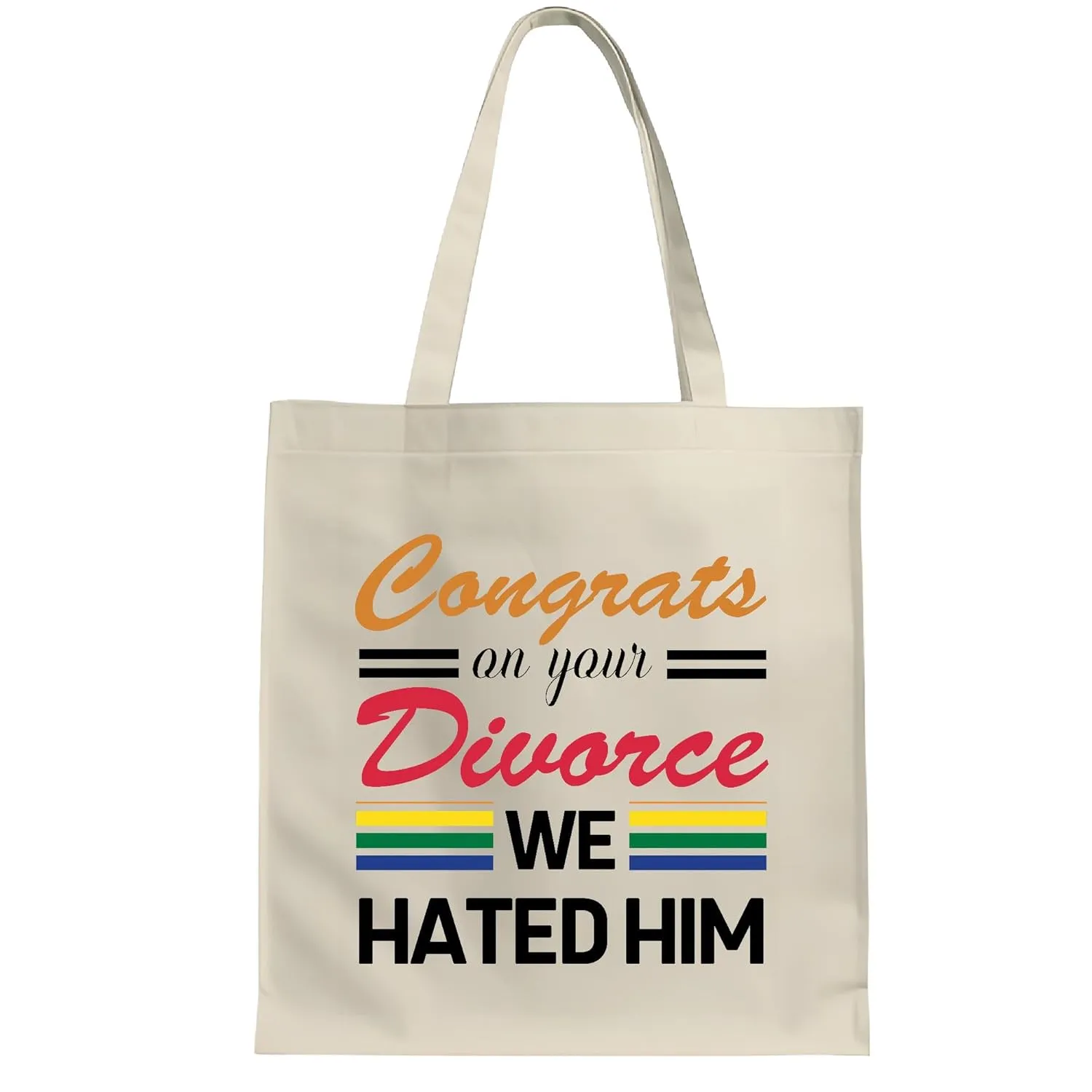 Divorce Gifts Humorous Congratulations to Newly Divorced Friends White Multicolor Canvas Tote Bag