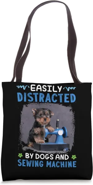 Easily Distracted By Dogs And Sewing Machine Tote Bag