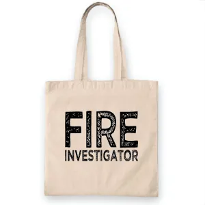 Fireman investigators for Firefighters fire marshal commissioner for dad brother son grandpa Natural White Multicolor Canvas Tote Bag