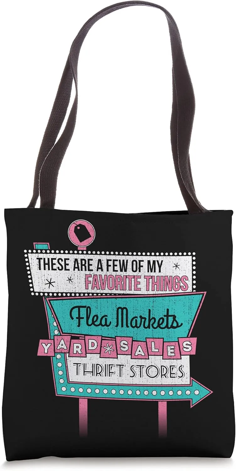 Flea Markets Yard Sales Thrift Store Favorite Things Retro Tote Bag