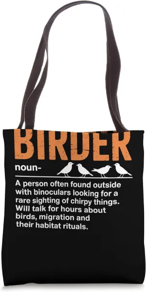 Funny Birding Birdwatcher Meaning Tote Bag