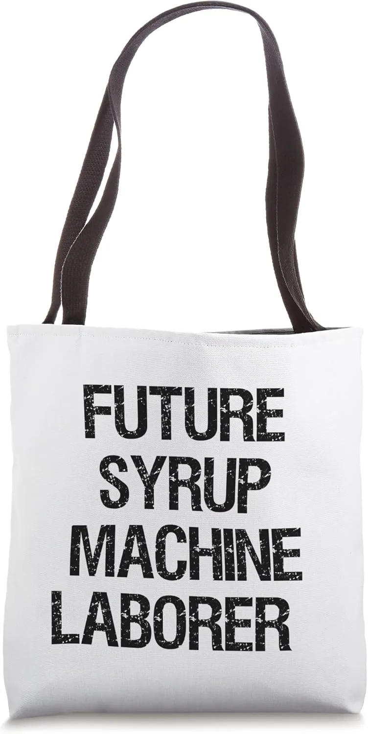 Future Syrup Machine Laborer Tote Bag