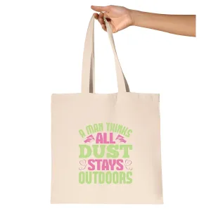 Gift for Men Who Like Clean and Neat Surroundings No Dust Allowed Natural Multicolor Canvas Tote Bag