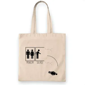 Gift Idea Problem Solved Funny Divorce Break Up Humor Ex Girlfriend Wife Natural White Multicolor Canvas Tote Bag