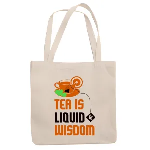 Gift Ideal for TeaLovers Liquid Wisdom Natural White Multicolor Canvas Tote Bag