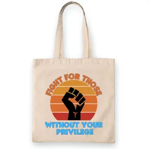 Gift to Promote Equality Human Rights Anti Racism Civil Rights Social Justice Great for Activists Natural White Multicolor Canvas Tote Bag