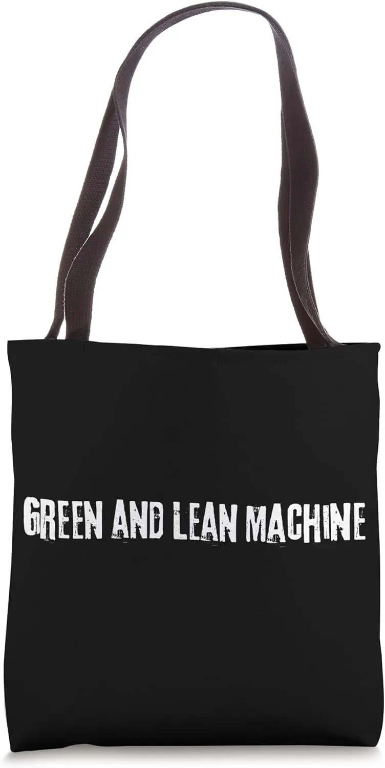 Green And Lean Machine-Sustainable Living- Minimalist Living Tote Bag