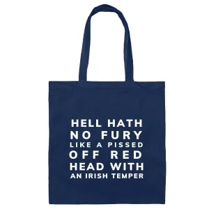 Hell Hath no Fury like a Pissed off Red head Irish Temper St Patricks Navy Black Multicolor Canvas Tote Bag