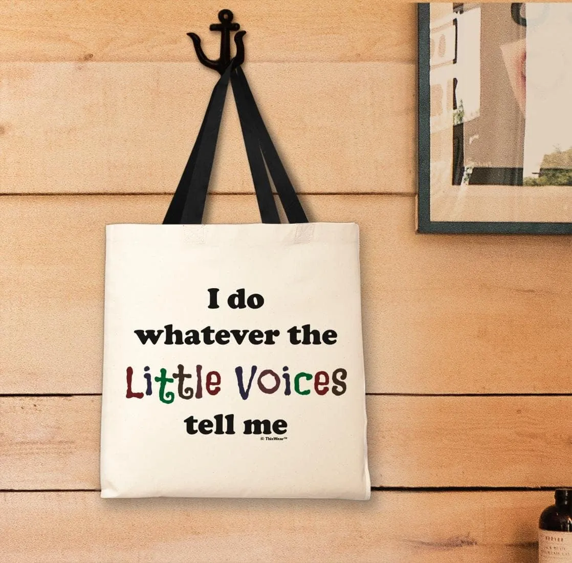 I Do Whatever The Litte Voices Tell Me Canvas Tote Bag