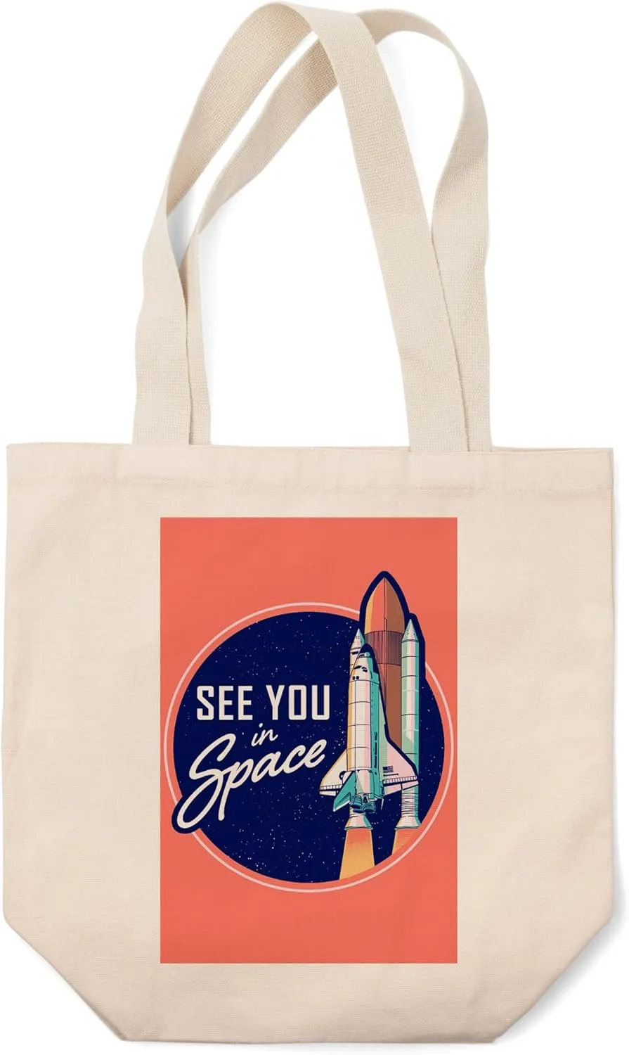 Lantern Press Space Queens Collection, Shuttle Launch, See You in Space, (100% Cotton Canvas Reusable Tote Bag)