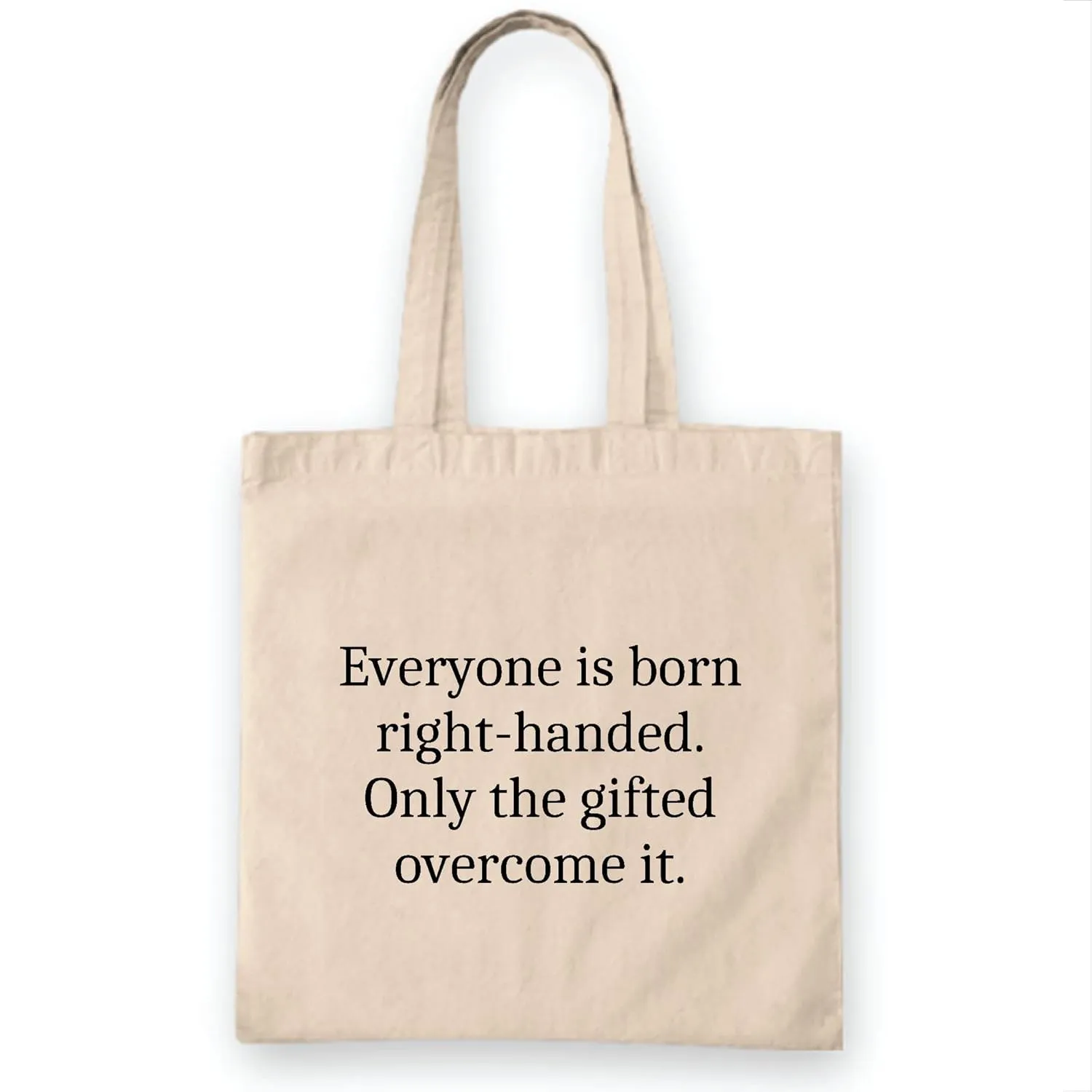 Left Handed Person Gift Funny Tote Bag Lefty Present Gifted Overcome Great Gift for Lefties Natural White Multicolor Canvas Tote Bag