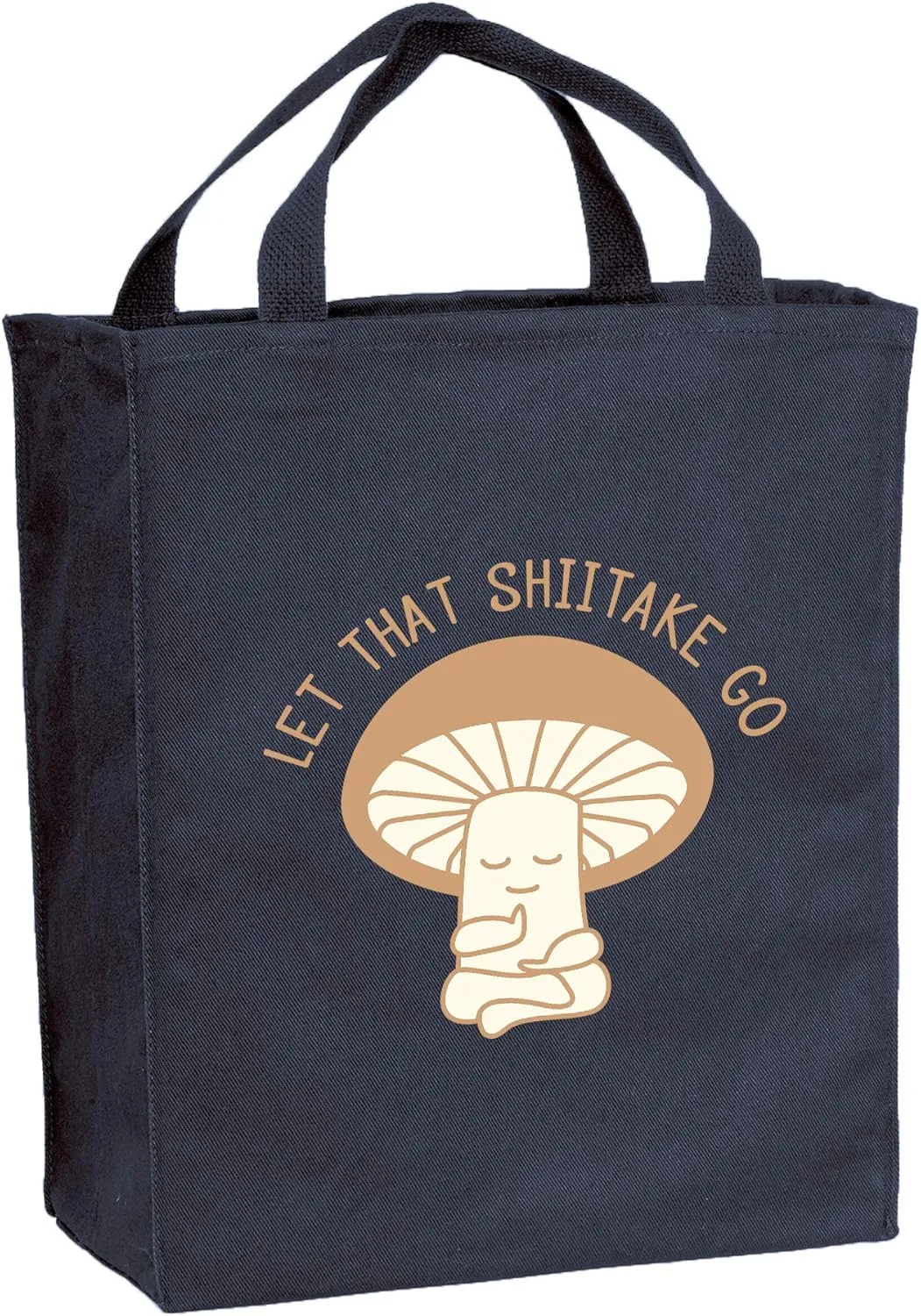Let That Shiitake Go - Meditation Mushroom Funny Canvas Reusable Grocery Tote Bag