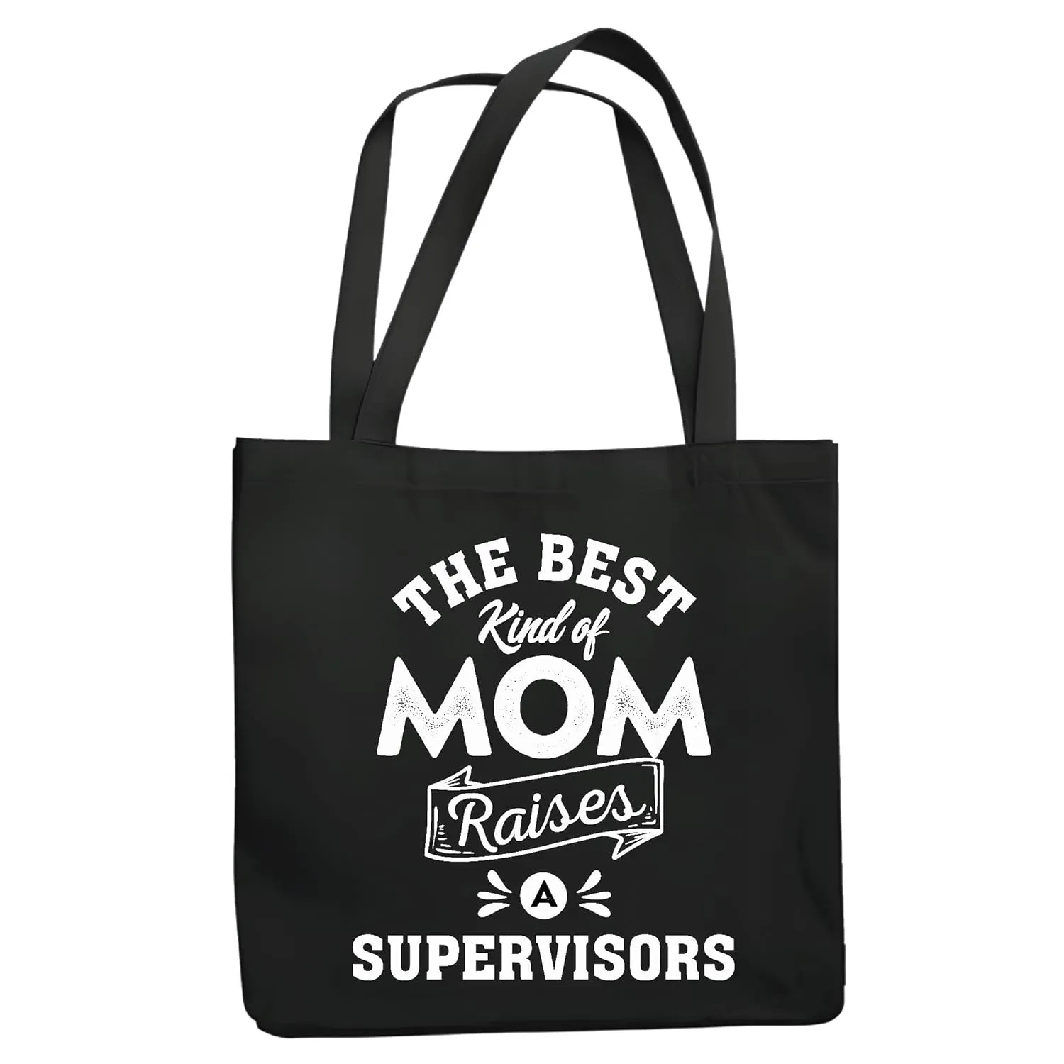 Mothers Day Gift for Supervisors Mom Who Raises Supervisors Navy Black Multicolor Canvas Tote Bag