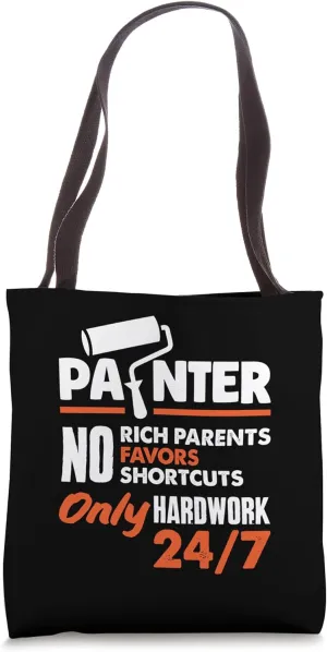 Painter Only Hardwork Job Painting Tote Bag