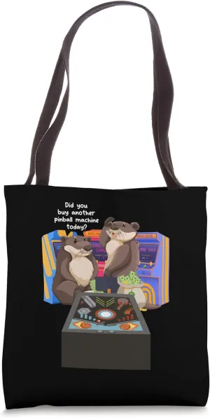 Pinball Buy Another Pinball Machine Pinball Lover Tote Bag