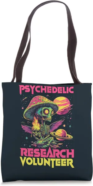 Psychedelic Research Volunteer Tote Bag
