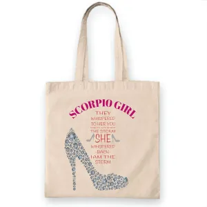Scorpio Birthday Gift She Whispered Back I Am The Storm Natural White Multicolor Canvas Tote Bag