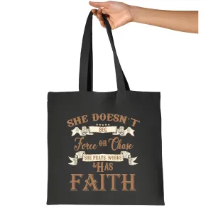 She does not beg force or chase she prays works and has Faith and Believes Jesus Navy Black Multicolor Canvas Tote Bag