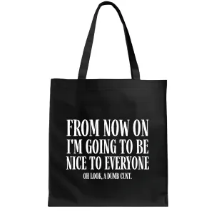Spread Kindness and Powerfully with Funny Gift for All Humor for Everyone Black Multicolor Canvas Tote Bag
