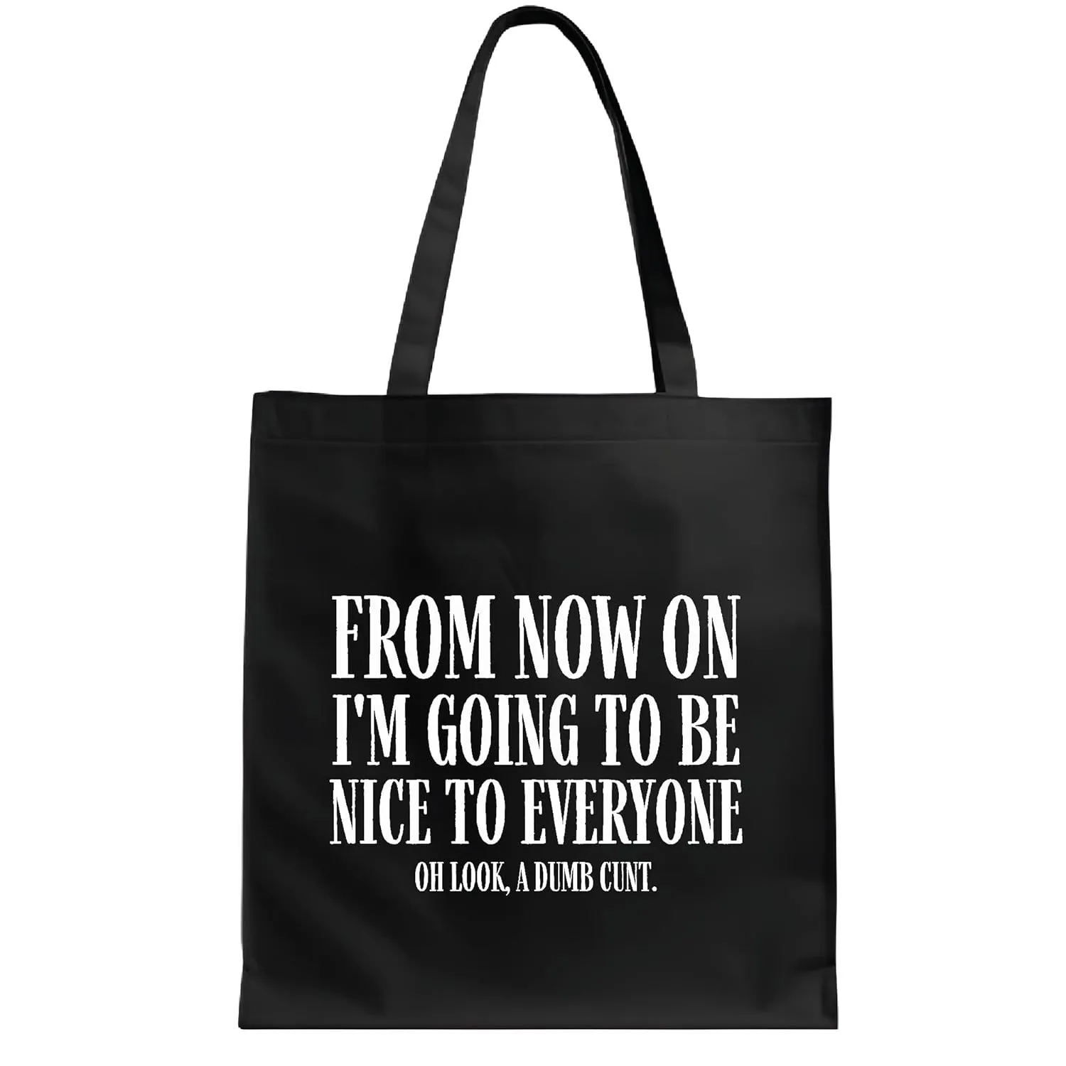 Spread Kindness and Powerfully with Funny Gift for All Humor for Everyone Black Multicolor Canvas Tote Bag