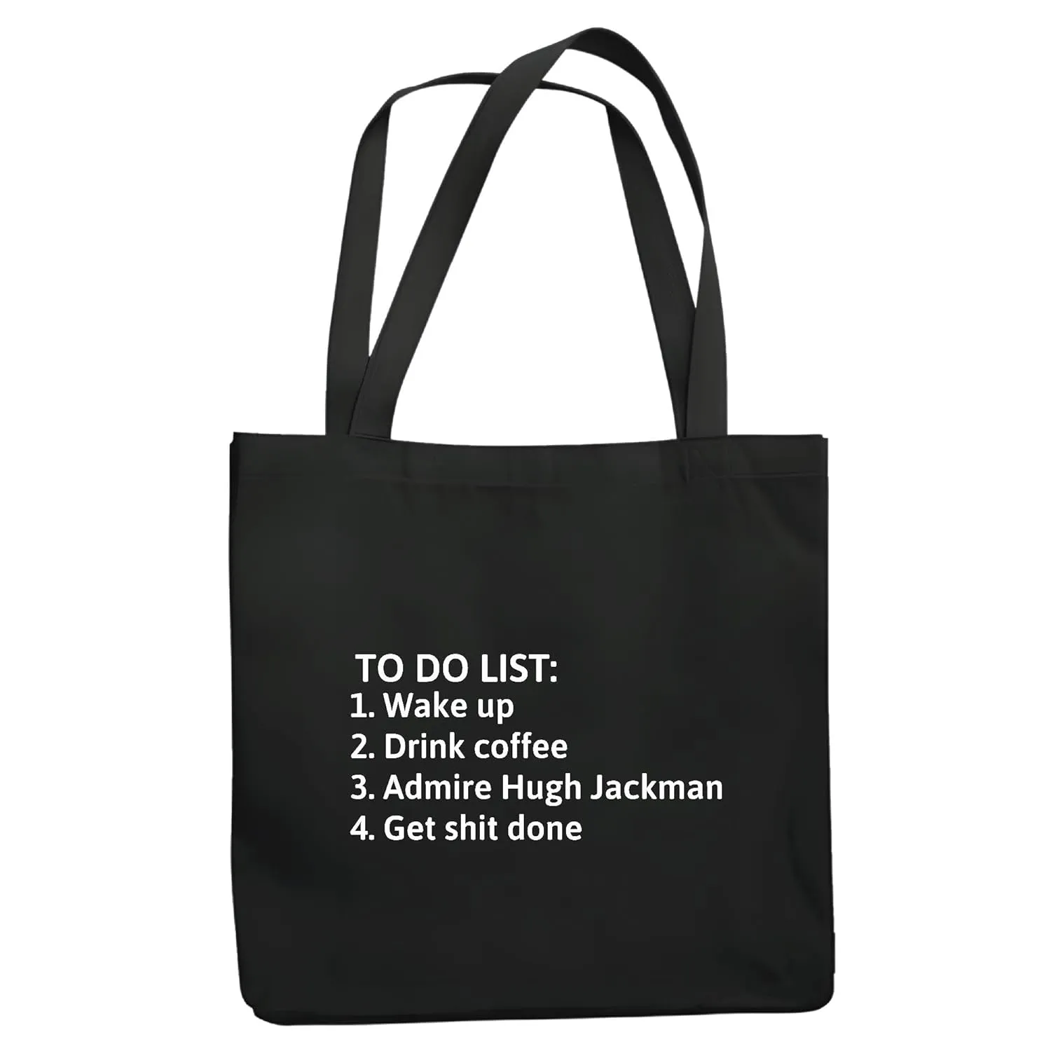 To Do List Wake Up Drink Coffee Admire Hugh get shit done sarcasm Navy Black Multicolor Canvas Tote Bag