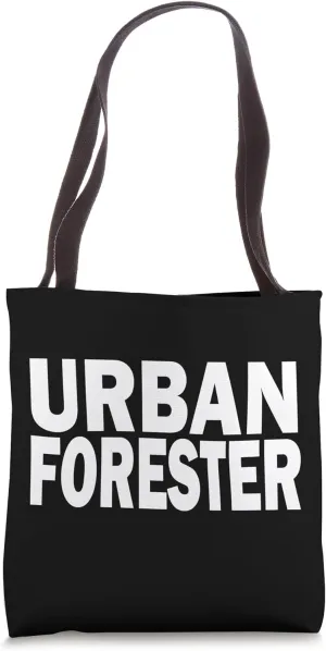 Urban Forester Tote Bag