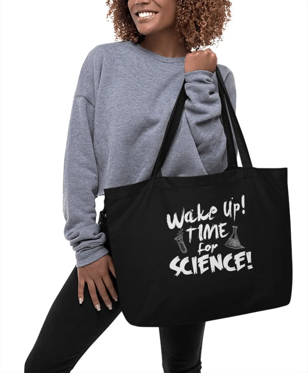 Wake Up Time for Science Sarcastic Tote Bags