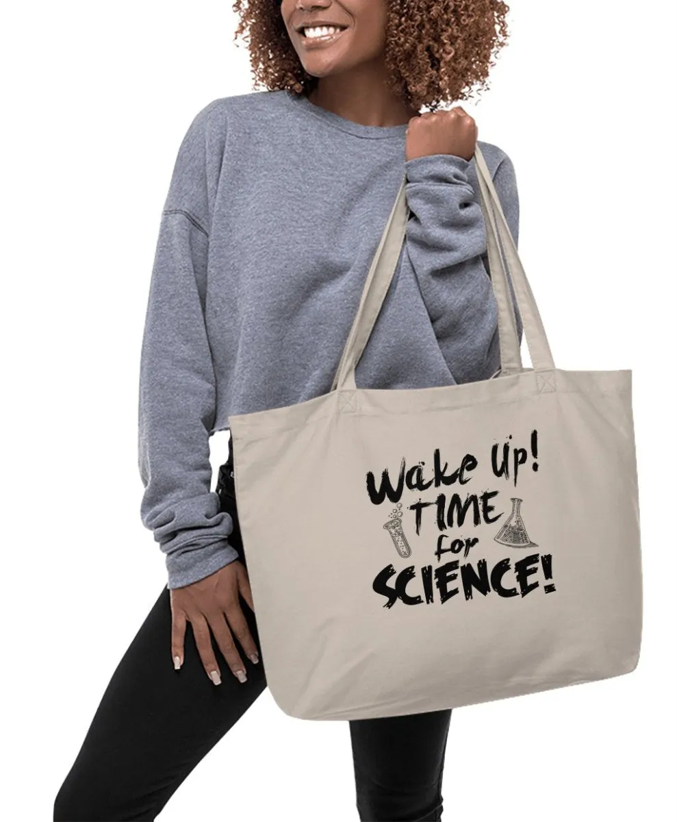 Wake Up Time for Science Sarcastic Tote Bags