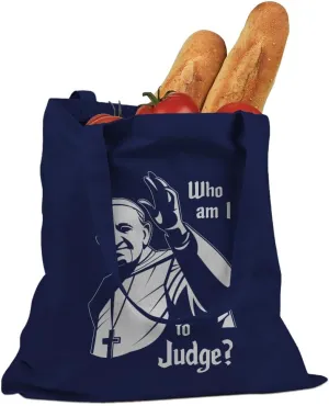 Who am I to Judge Pope Francis RIP Cotton Canvas Tote Bag