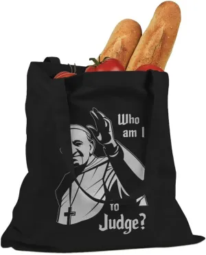 Who am I to Judge Pope Francis RIP Cotton Canvas Tote Bag