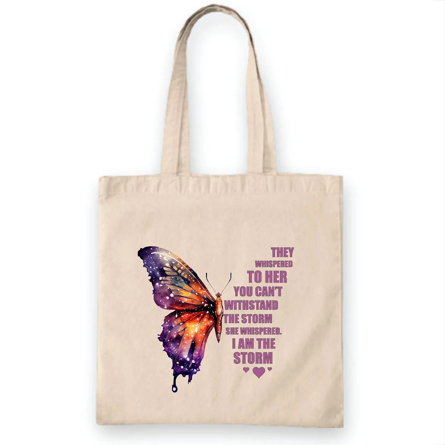 Womens Butterfly I am the Storm Inspire Motivate Gift White Multicolor Canvas Tote Bag